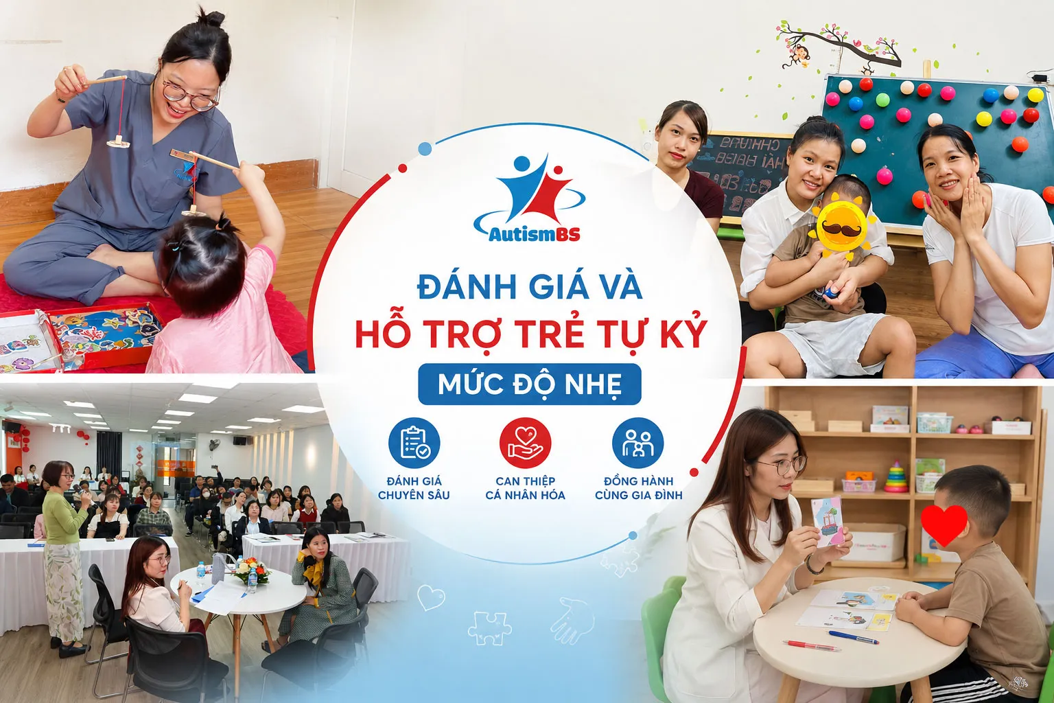 Đánh giá và hỗ trợ trẻ tự kỷ mức độ nhẹ.