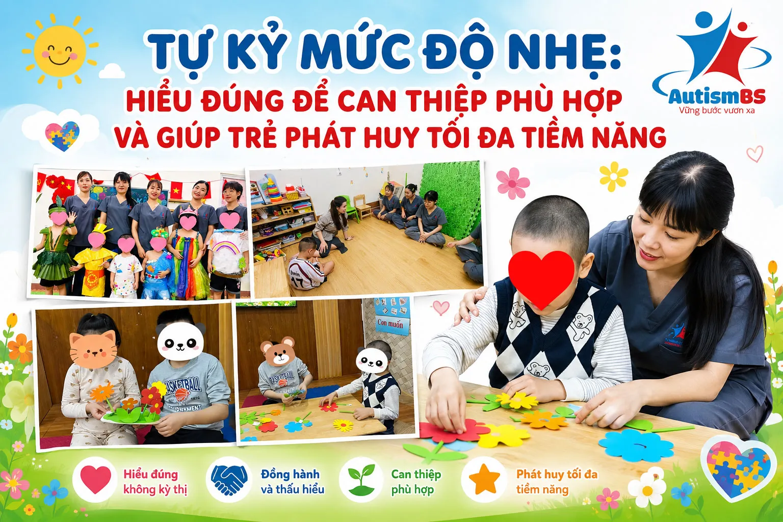 Tự kỷ mức độ nhẹ: Hiểu đúng để can thiệp phù hợp và giúp trẻ phát huy tối đa tiềm năng.