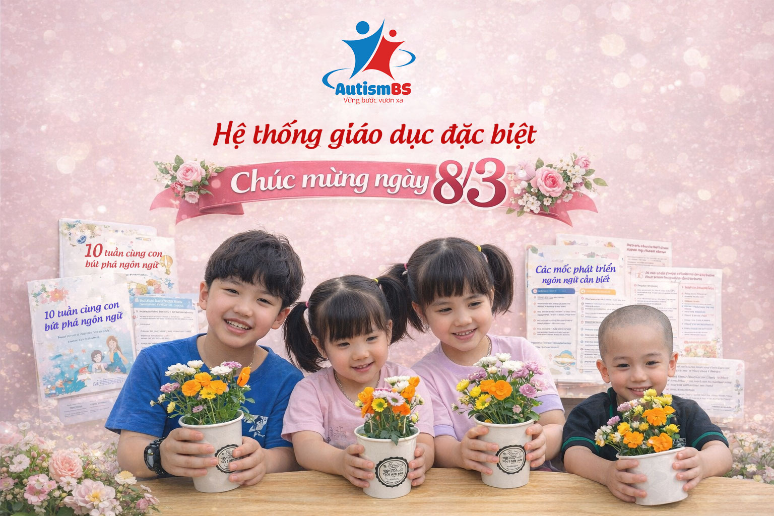 NHỮNG BÔNG HOA NHỎ – TÌNH CẢM LỚN NHÂN NGÀY 8/3
